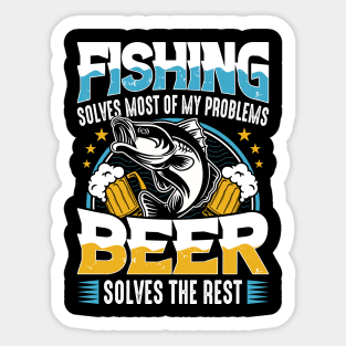 Fishing solves my problems Sticker